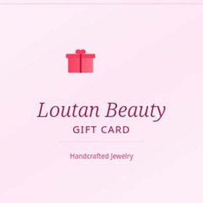Gift Card: Loutan Beauty